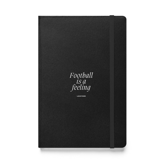 Football is a feeling Hardcover Notebook